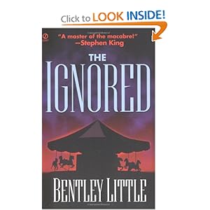 The Ignored - Bentley Little