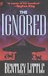 The Ignored