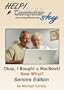 Okay, I Bought a MacBook! Now What? - Seniors Edition