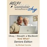 Okay, I Bought a MacBook! Now What? - Seniors Edition