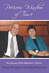 Precious Window Of Time: Our Journey With Alzheimer's Disease
