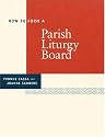 How to Form a Parish Liturgy Board