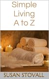 Simple Living A to Z