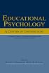 Educational Psychology: A Century of Contributions: A Project of Division 15 (educational Psychology) of the American Psychological Society