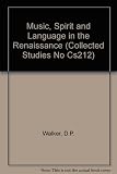Music, spirit and language in the Renaissance