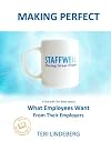 Making Perfect: What Employees Want From Their Employers