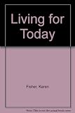 Living for today