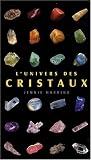 L'univers des cristaux