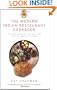 The Modern Indian Restaurant Cookbook: 150 Restaurant Dishes for You to Make at Home (Curry Club)