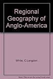 Regional geography of Anglo-America