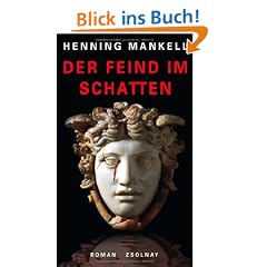 Der Feind im Schatten: Roman