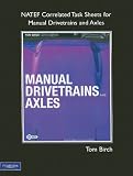 NATEF Correlated Task Sheets for Manual Drivetrain and Axles (Professional Technician)