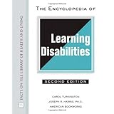 the encyclopedia of learning disabilities facts on file library of health and living