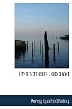 Prometheus Unbound