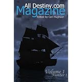 All Destiny Magazine Volume 1 Number 1