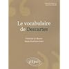Le Vocabulaire de Descartes