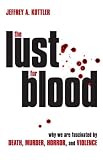 The Lust For Blood