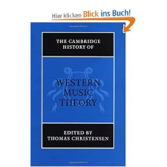 The Cambridge History of Western Music Theory (The Cambridge History of Music)
