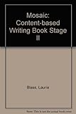 Mosaic II. A content-based writing book