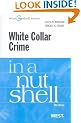 White Collar Crime in a Nutshell (West Nutshell Series)