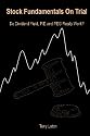 Stock Fundamentals On Trial: Do Dividend Yield, P/E and PEG Really Work?