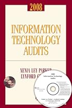 Information Technology Audits (2008) Information Technology Audits (2008)