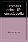 Grzimek's animal life encyclopedia