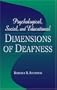 Psychological, Social, and Educational Dimensions of Deafness