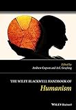 The Wiley Blackwell handbook of humanism