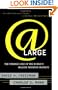 At Large: The Strange Case of the World's Biggest Internet Invasion