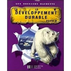 Le d�veloppement durable : Cycle 3