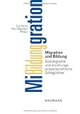 Produkt-Bild: Migration und Bildung: Soziologische und erziehungswissenschaftliche Schlaglichter