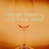 Like Fine Wine