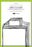 Libro sui libri. 9 racconti sull'espe...
