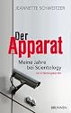 Der Apparat: Meine Jahre bei Scientology. Ein Erfahrungsbericht