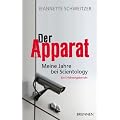 Der Apparat: Meine Jahre bei Scientology. Ein Erfahrungsbericht