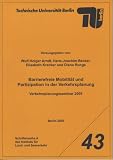 Produkt-Bild: Barrierefreie Mobilit&auml;t und Partizipation in der Verkehrsplanung: Verkehrsplanungsseminar 2005