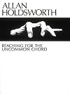 Allan Holdsworth: Reaching for the Uncommon Chord/Pbn 110