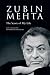 Zubin Mehta: The Score Of My Life