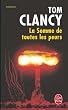 La Somme de toutes les peurs