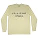 Unisex Buddhiwear Long Sleeve Quit Checking Out My Asana Shirt