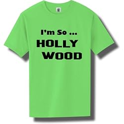 I'm So Hollywood Short Sleeve Bright Neon T-Shirt - Available in 5 bright colors