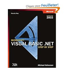 Microsoft Visual Basic .Net: Step by Step : Version 2003