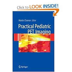 Pediatric PET Imaging by Martin Charron
