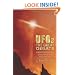 UFOs: The Great Debate: An Objective Look at Extraterrestrials, Government Cover-Ups, and the Prospect of First Contact