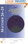 Matthew 26-28: Jesus' Life-Giving Death (Six Weeks with the Bible)
