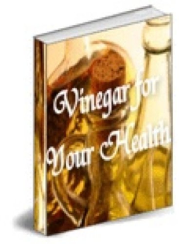 Vinegar For Your Health