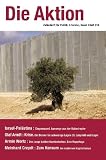 Die Aktion 218: Zeitschrift f&uuml;r Politik, Literatur, Kunst: Zeitschrift f&uuml;r Politik, Literatur, Kunst - Eingemauert - Auswege aus der Katastrophe - Lutz Schulenburg