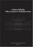 Andrea Palladio: Villa Cornaro in Piombino Dese