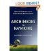 Archimedes to Hawking: Laws of Science and the Great Minds Behind Them